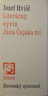Literárny vývin Jána Čajaka ml. 