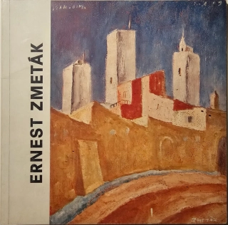 Ernest Zmeták (Súborné dielo 1940-1970)