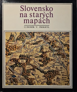 Slovensko na starých mapách
