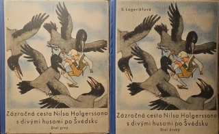 Zázračná cesta Nilsa Holgerssona s divými husami po Švédsku (I.-II.)
