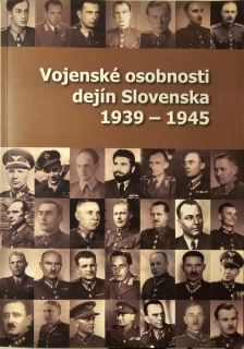 Vojenské osobnosti dejín Slovenska 1939-1945