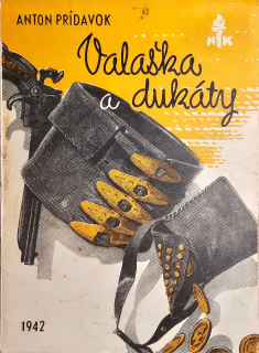 Valaška a dukáty (Zbojnícke piesne)