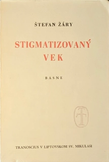 Stigmatizovaný vek (básne)