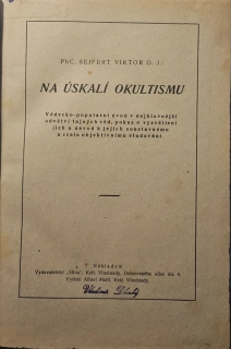 Na úskalí okultismu; Jak žijí myšlenky a jak je ovládati; O znameních, předtuchách, instinktech a pudech a O záhadách a tajemstvích živé hmoty.