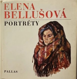 Elena Bellušová / Portréty