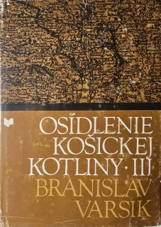 Osídlenie Košickej kotliny III.