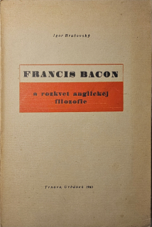 Francis Bacon a rozkvet anglickej filozofie
