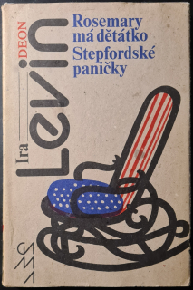 Rosemary má dětátko/Stepfordské paničky