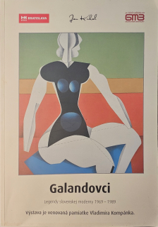 Galandovci - Legendy slovenskej moderny 1969-1989