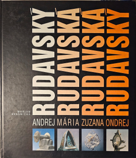 Andrej Rudavský, Mária Rudavská, Zuzana Rudavská, Ondrej Rudavský