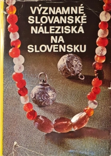 Významné slovanské náleziská na Slovensku