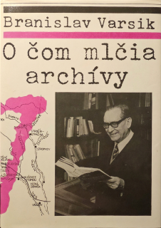 O čom mlčia archívy