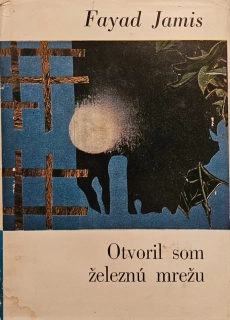 Otvoril som železnú mrežu
