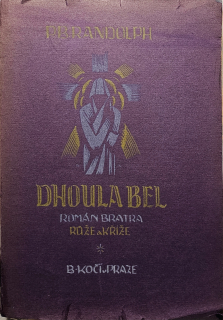 Dhoula Bel (Román bratra Růže a Kříže)