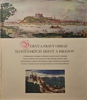Verný a pravý obraz slovenských miest a hradov