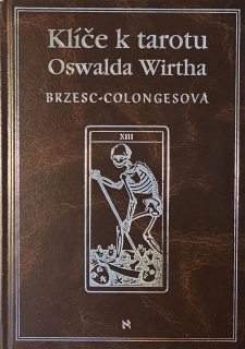 Klíče k tarotu Oswalda Wirtha