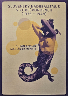 Slovenský nadrealizmus v korešpondencii (1935-1948)