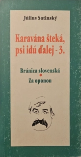 Karavána šteká, psi idú ďalej - 3.