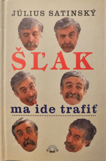 Šľak ma ide trafiť