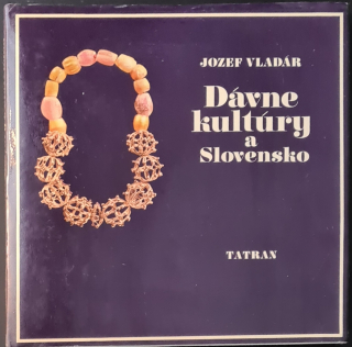 Dávne kultúry a Slovensko