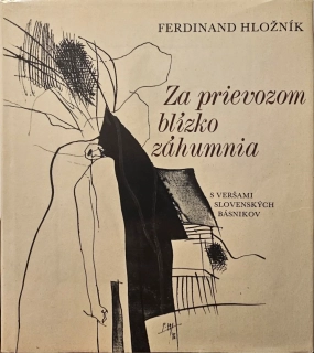 Za prievozom blízko záhumnia 