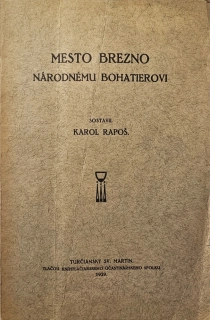 Mesto Brezno národnému bohatierovi