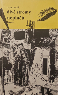 Divé stromy neplačú /s podpisom