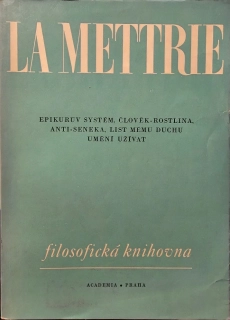 Epikurův systém / Člověk-rostlina / Anti-Seneka / List mému duchu / Umění užívat