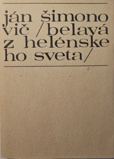 Belavá z helénskeho sveta /litografie Albín Brunovský /s podpisom