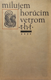 Milujem horúcim vetrom