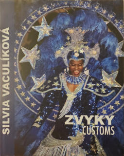 Zvyky/Customs