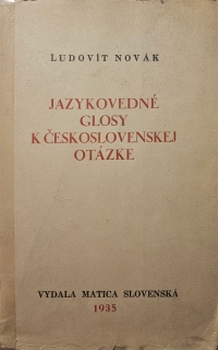 Jazykovedné glosy k československej otázke (I. vydanie)