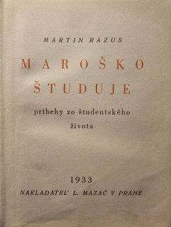 Maroško študuje (I. vydanie) /celoplátená väzba s podpisom