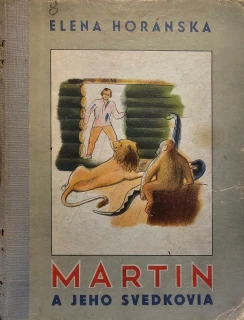 Martin a jeho svedkovia