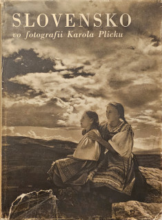 Slovensko vo fotografii Karola Plicku (IV. povojnové vydanie)