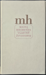 Matej Hrebenda: Vlastný životopis