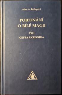 Pojednání o bílé magii (čili cesta učedníka)
