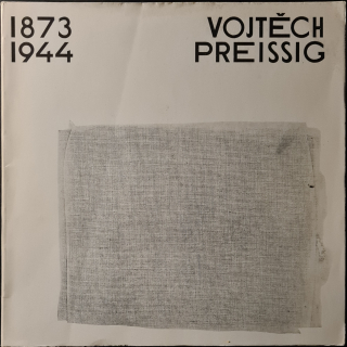 Vojtěch Preissig 1873-1944