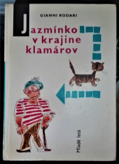 Jazmínko v krajine klamárov