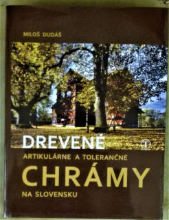 Drevené artikulárne a tolerančné chrámy na Slovensku 