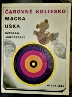 Čarovné koliesko Macka Uška