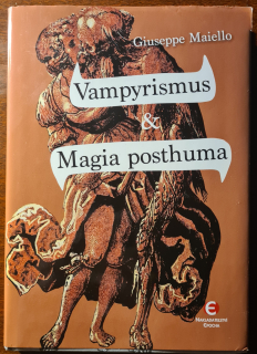 Vampyrismus a Magia posthuma