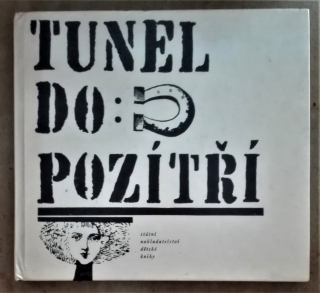 Tunel do pozítří