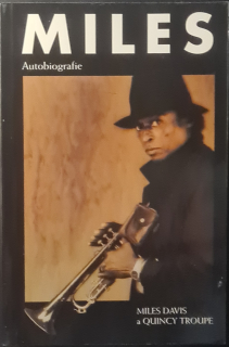 Miles Autobiografie (Miles Davis a Quincy Troupe)