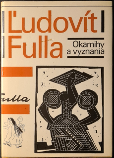 Ľudovít Fulla: Okamihy a vyznania