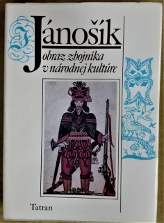 Jánošík: obraz zbojníka v národnej kultúre