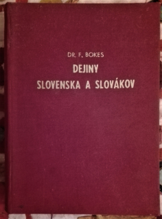 Dejiny Slovenska a Slovákov (Od najstarších čias až po oslobodenie)