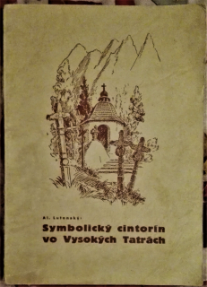 Symbolický cintorín vo Vysokých Tatrách