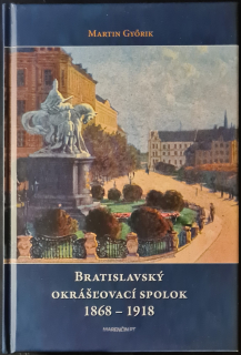Bratislavský okrášľovací spolok 1868-1918